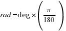 rad=deg*(pi/180)